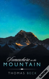 Somewhere On The Mountain