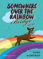 Somewhere Over The Rainbow Bridge - Preview