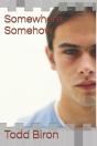 Somewhere, Somehow - Preview