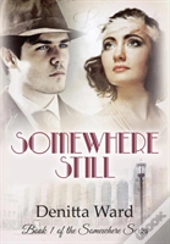 Somewhere Still
