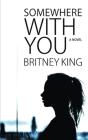 Somewhere With You - Preview