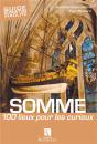 Somme 100 Lieux Pour Les Curieux - Preview