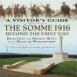 Somme 1916-Beyond The First Day - Preview