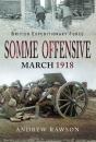 Somme Offensive, March 1918 - Preview