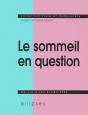Sommeil En Question (Le) - Preview