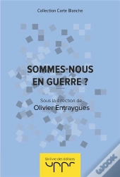 Sommes-Nous En Guerre ?