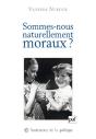 Sommes-Nous Naturellement Moraux ? - Preview