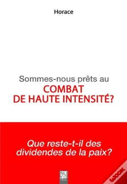Capa do artigo Sommes-Nous Prets Au Combat De Haute Intensite ?