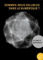 Sommes-Nous Solubles Dans Le Numérique ? - Preview