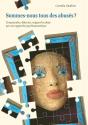 Sommes-Nous Tous Des Abuses ? - Preview