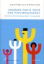Sommes-Nous Tous Des Psychologues Version 2012 - Preview