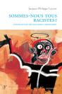 Sommes-Nous Tous Racistes ? - Preview
