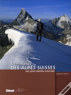 Capa do artigo Sommets Des Alpes Suisses ; Les Plus Belles Courses