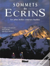 Sommets Des Ecrins - Les Plus Belles Courses Faciles