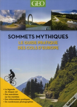 Capa do artigo Sommets Mythiques - Le Guide Pratique Des Cols D'Europe (Edition Souple)