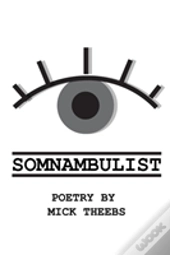Somnambulist