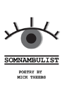 Somnambulist - Preview