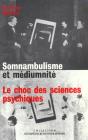 Somnanbulisme Et Mediumnite T.2 Le Choc Des Sciences Psychiques - Preview