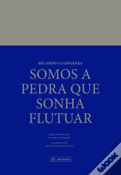 Somos a Pedra que Sonha Flutuar 