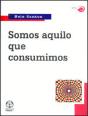 Somos Aquilo que Consumimos - Preview