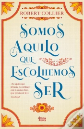 Capa do artigo Somos Aquilo que Escolhemos Ser