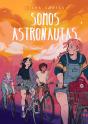 Somos Astronautas - Preview