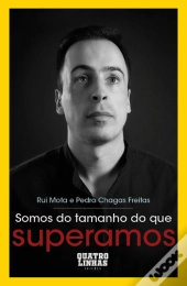 Somos do Tamanho do que Superamos