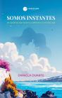Somos Instantes - Preview