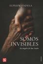 Somos Invisibles - Los Angeles De San Anton - Preview