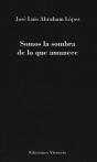 Somos La Sombra De Lo Que Amanece - Preview