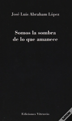 Capa do artigo Somos La Sombra De Lo Que Amanece