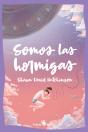 Somos Las Hormigas - Preview