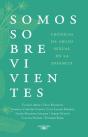 Somos Sobrevivientes - Preview