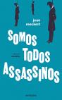 Somos Todos Assassinos - Preview