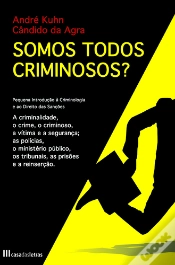 Capa do artigo Somos Todos Criminosos?
