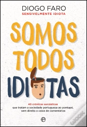 Capa do artigo Somos Todos Idiotas