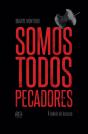 Somos Todos Pecadores - Preview