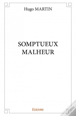 Capa do artigo Somptueux Malheur