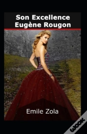 Capa do artigo Son Excellence Eugene Rougon Annote