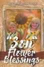 "Son" Flower Blessings - Preview