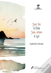 Son Île À Elle, Ses Ailes À Lui