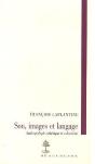 Son, Images Et Langage ; Anthropologie, Esthétique Et Subversion - Preview