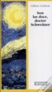 Capa do artigo Son Las Doce, Doctor Schweitzer