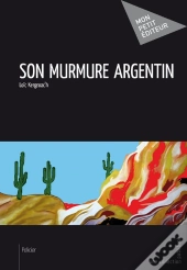 Son Murmure Argentin