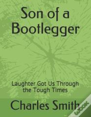 Son Of A Bootlegger