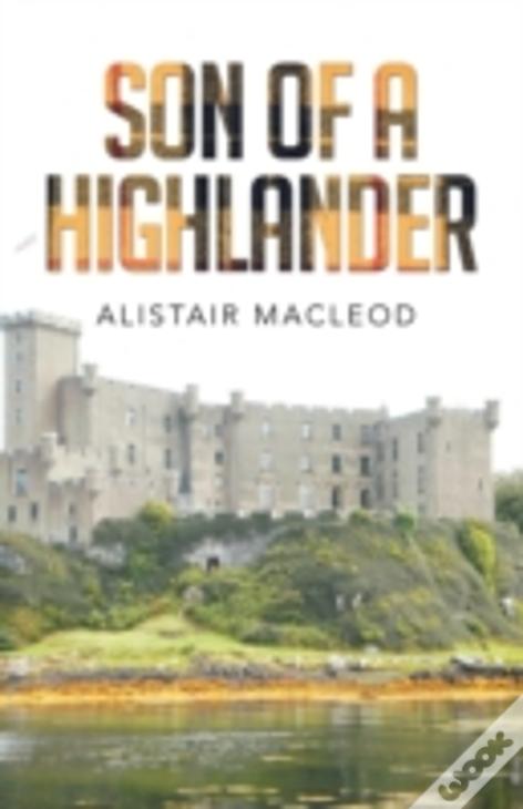 Son Of A Highlander