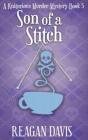 Son Of A Stitch: A Knitorious Murder Mys - Preview