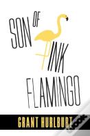 Son Of Pink Flamingo