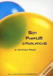 Son Parfum D'Avalanche