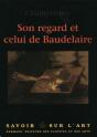 Son Regard Et Celui De Baudelaire - Preview